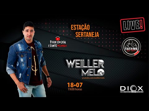 Live WEILLER MELO - Estação Sertaneja