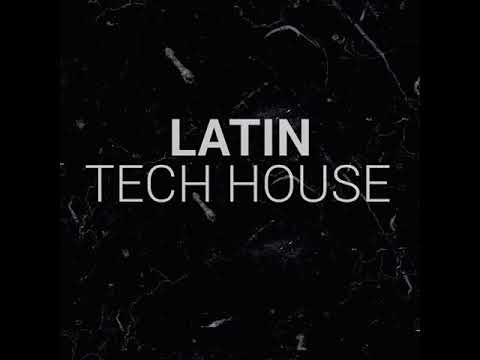 Dj SiD Tech House Latin Mix 2018