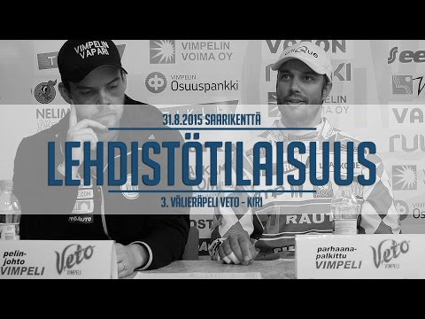 31.8.2015 Välierä 3: Veto - Kiri lehdistötilaisuus