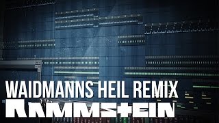 Rammstein - Waidmanns Heil Remix (FL Studio)