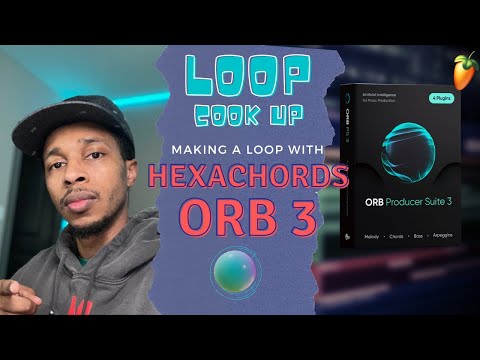 Let A.I. Make A Loop For YOU | Hexachords Orb Producer Suite 3 Review