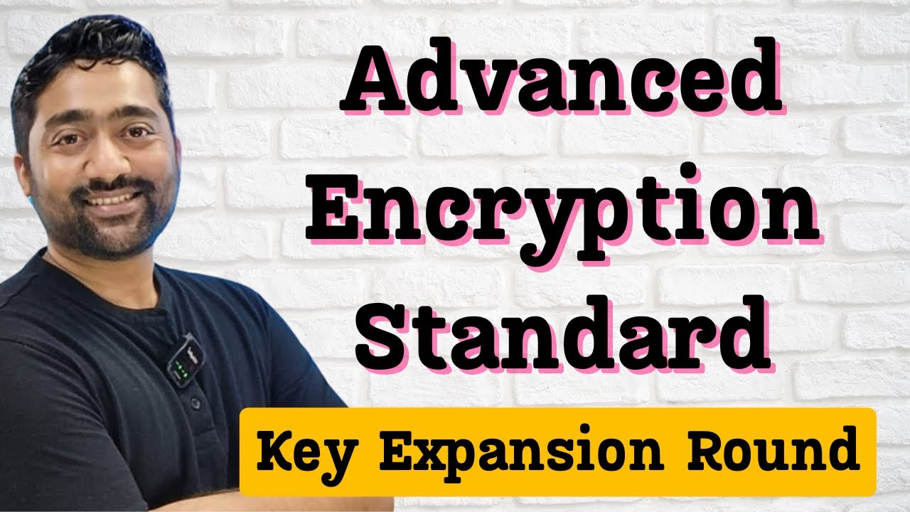 #14 AES Key Expansion Function | Advanced Encryption Standard | AES algorithm in security | Rijndael