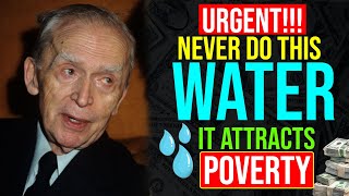 5 Things you should STOP DOING with Water, THEY ATTRACT POVERTY AND RUIN - Jospeh Murphy