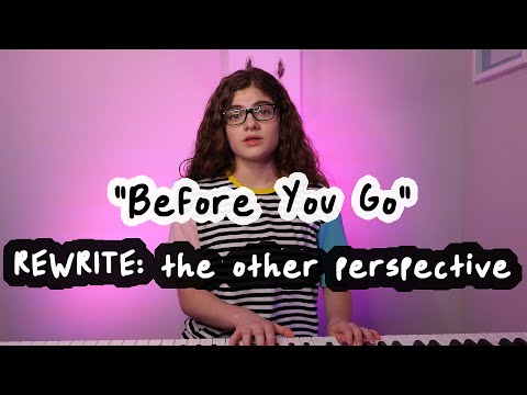 Before You Go REWRITE (the other perspective)