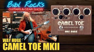 Video thumbnail for Way Huge CamelToe MKII - Talk&Jam by Bibl Rocks - Guitars & Gear Show