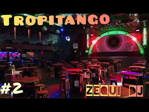 TROPITANGO- ENGANCHADOS COLOMBIANOS- #2  ZEQUI DJ 2021 (RESUBIDO)