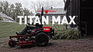 TITAN MAX | Toro® Zero Turn Mowers