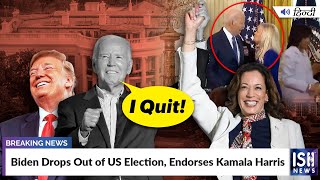 Biden Drops Out of US Election, Endorses Kamala Harris