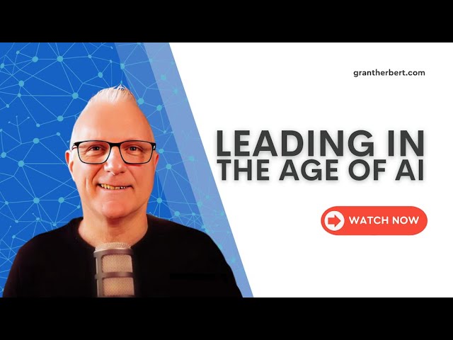 Leading in the Age of AI