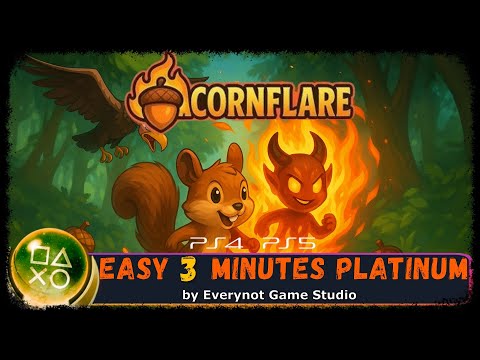 PIXICHARM - ACORNFLARE - Super Easy & Fast 3 Minutes Platinum - Trophy Guide