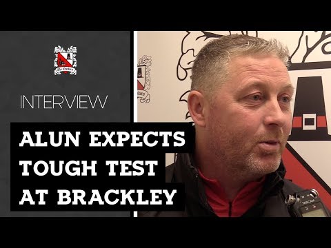 Alun Expects Tough Test at Brackley