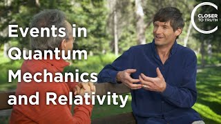 Steve Giddings - Events in Quantum Mechanics and Relativity