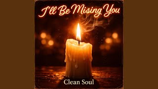 Download lagu I'll Be Missing You mp3