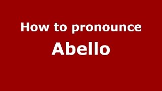 How to pronounce Abello