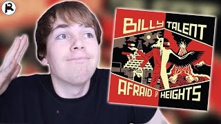 Billy Talent - Afraid of Heights | Album Review