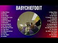 BabyChiefDoit 2025 MIX 1 HOUR Went West Nachos The Viper Snooze You Lose