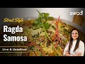 Street Style Ragda Samosa Recipe Step By Step Samosa Chaat With Ragda Recipe समोसा चा�