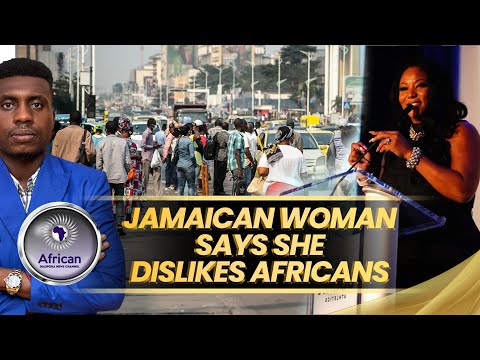 Jamaican Woman Says She Dislikes Africans For Fetishism and Other Reasons
