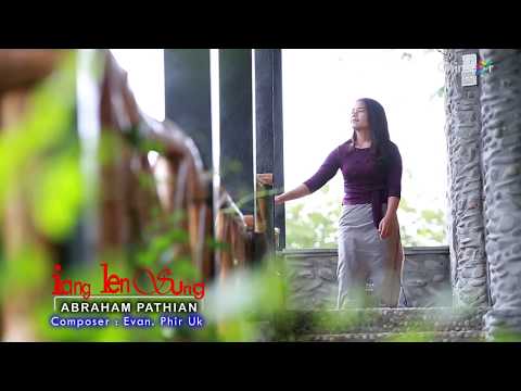 Iang Len Sung || Abraham Pathian - Most Viewed Chin Christian Song