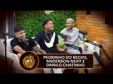 PRECONCEITO DENTRO DA PERIFERIA COM NEIFF, DANILO CHATINHO E PEDRINHO DO RECIFE  - BABADO PODCAST