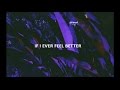 IF I EVER FEEL BETTER - PHOENIX [LYRICS]