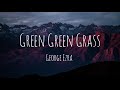 Green Green Grass George Ezra Lyrics