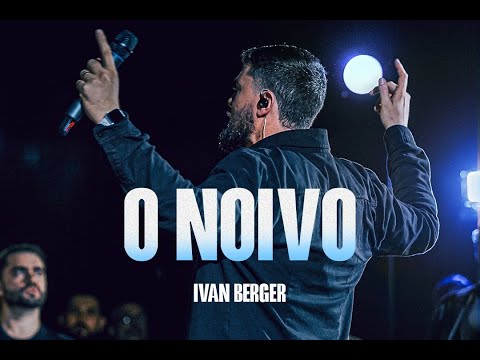 O Noivo - Ivan Berger
