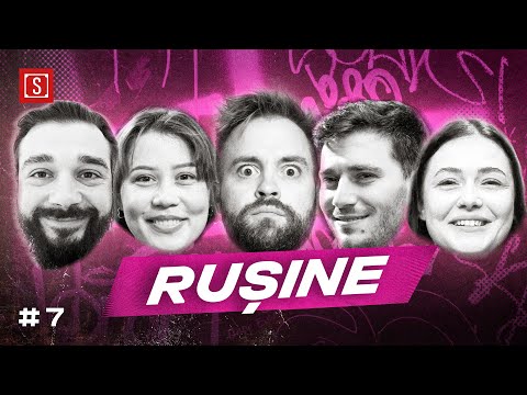 RUȘINE #7 | “Am fost kent cu bunelul lui Dan Bălan până a murit”