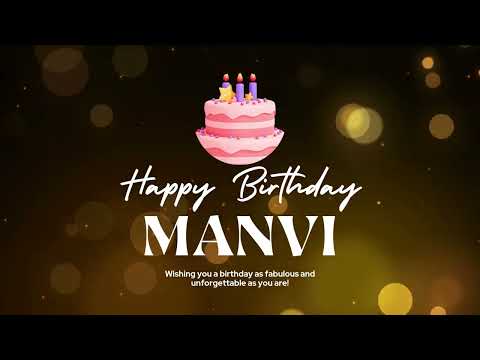 Happy Birthday Song for Manvi | Personalized Birthday Song with Name | Happy Birthday To You Manvi