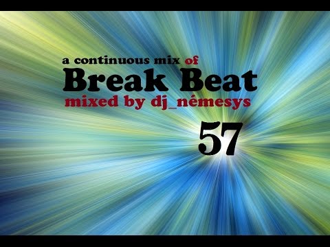 BREAK BEAT SESSION #57 mixed by dj_némesys