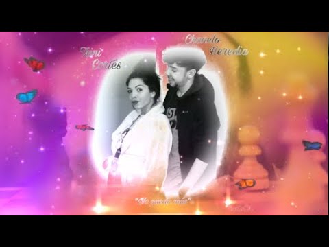 CHANELO HEREDIA - TRINI CORTES-“NO PUEDO MÁS”