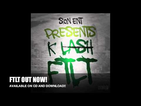 K-Lash - 'FTLT' (Produced By B Clever)