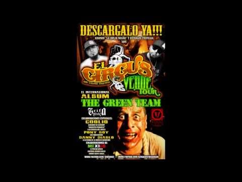 Circus Verde Se oye Duro-(Música para tus oídos)