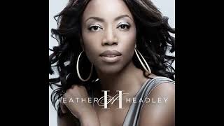 Heather Headley - Only One In The World