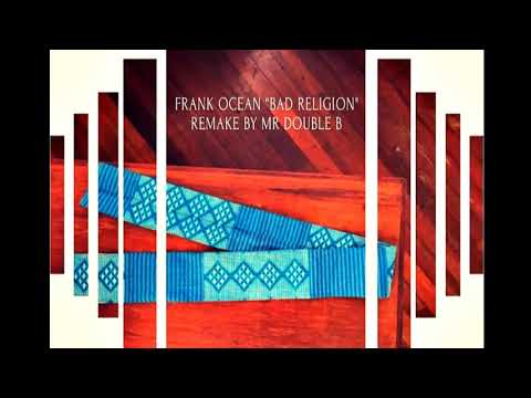 Mr double B   Bad Religion Frank Ocean rap Cover