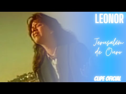 Leonor - Jerusalém de Ouro (Videoclipe Oficial)