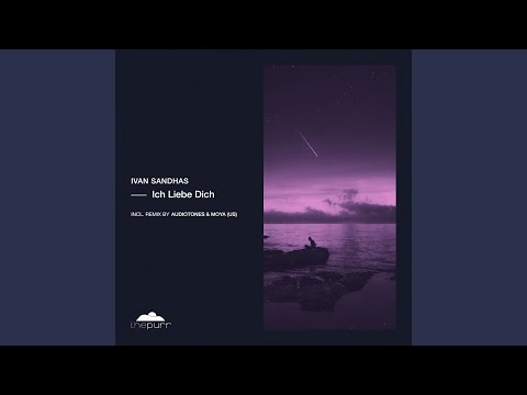 Ich Liebe Dich (Audiotones & Moya (US) Remix)