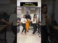 Tum Tum Song Dance In Office Enemy Shorts Wait For It
