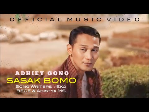 Adhiey GoNo - SASAK BOMO || Cipt. Eko BeCe & Adistya Mayasari [Cover]