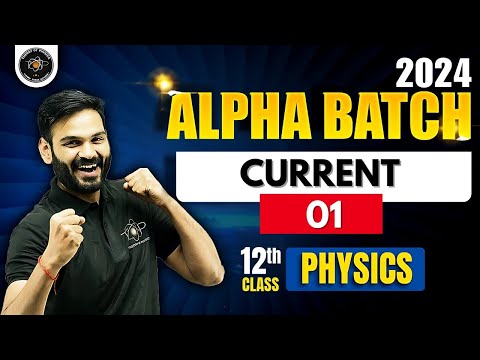 Current | One Shot | Alpha Batch For Class 12th | Physics by Anubhav Sir #jee2025 #current #physics