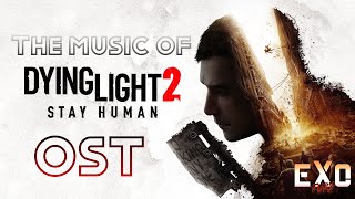 Dying Light 2 Stay Human OST - Soundtrack - All game music and tracklist in video details