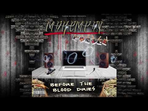 Makempay - Before The Blood Dries (Snippet)