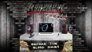 Makempay - Before The Blood Dries (Snippet)