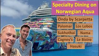 Norwegian Aqua Specialty Dining Restaurants | Menus, Food Photos, Dining Package Tips, and Reviews