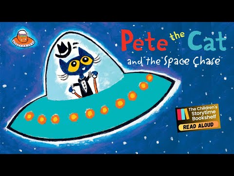 kids book read aloud - Pete the Cat and the Space Chase - children’s book read aloud - bedtime story