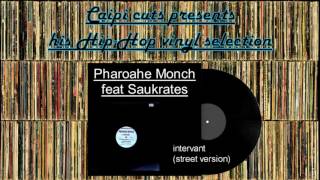 Pharoahe Monch feat Saukrates - intervant (street version) (2003)