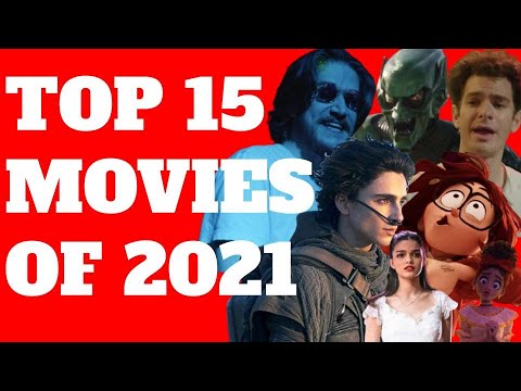 Top 15 Movies of 2021