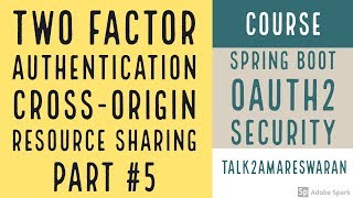 Download the video "#5 Two Factor Authentication | CORS | Spring Boot | Spring boot OAuth2 security"