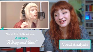 Vocal Coach Reacts to AURORA singing &quot;It Happened Quiet&quot; (Live at The Current) - Singing Analysis