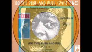 Legends of Vinyl Presents Rufus Thomas -- Do The Push and Pull, 1971.wmv
